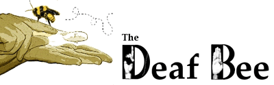 Deaf Bee